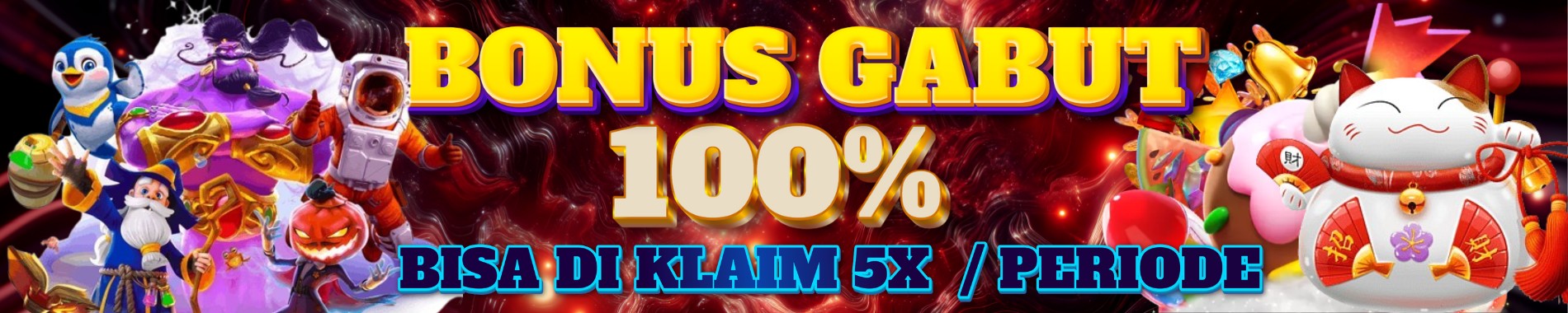 Bonus Gabut 100%